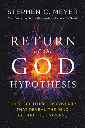 Return of the God Hypothesis: Three Scientific Discoveries That Reveal the Mind Behind the Universe von HarperOne